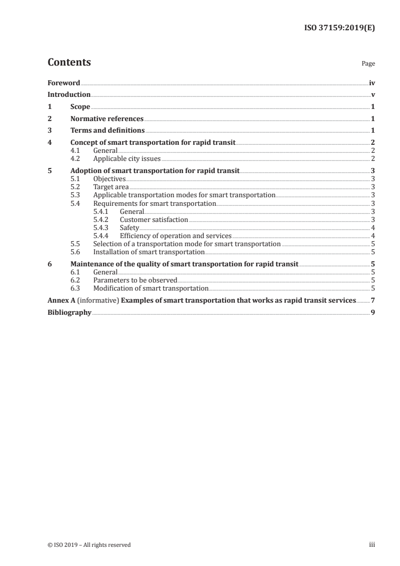 ISO 37159:2019 - Smart community infrastructures — Smart transportation for rapid transit in and between large city zones and their surrounding areas
Released:5/20/2019