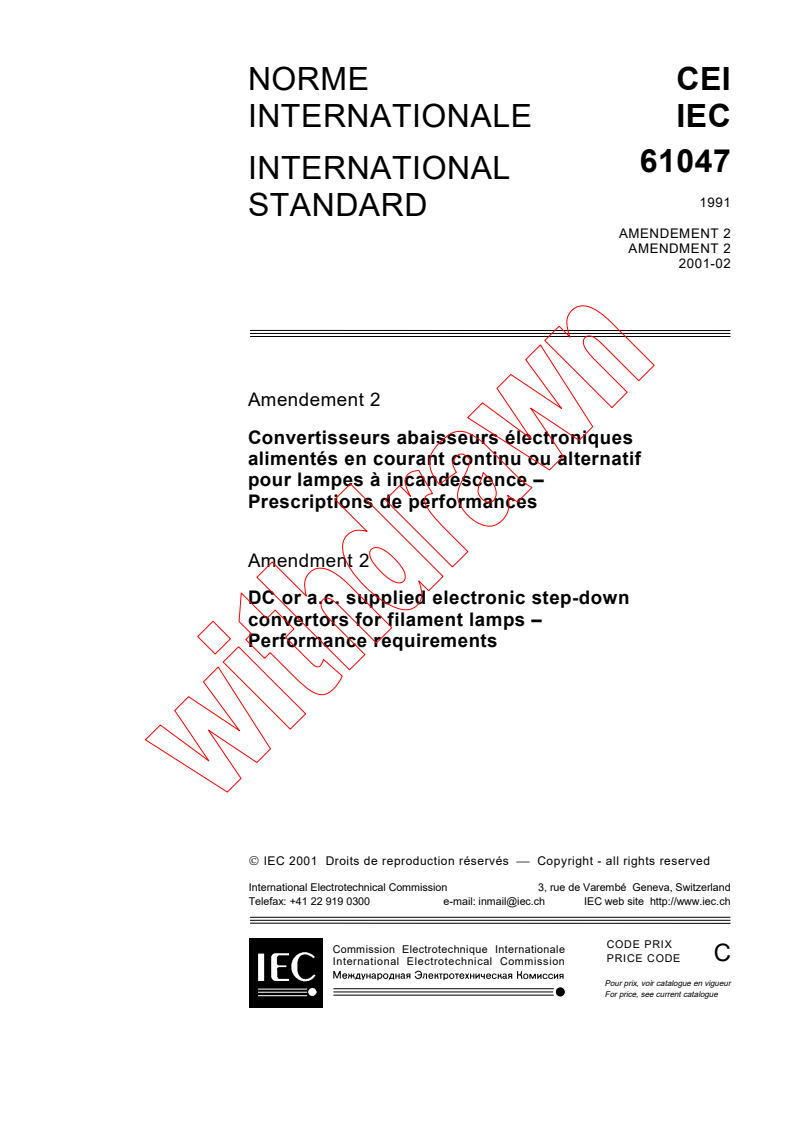 IEC 61047:1991/AMD2:2001 - Amendment 2 - D.C. or a.c. supplied electronic step-down convertors for filament lamps. Performance requirements
Released:2/27/2001
Isbn:2831856795