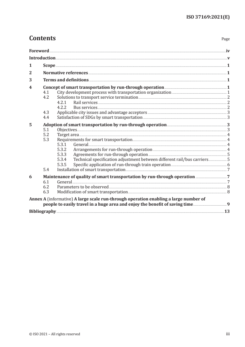 ISO 37169:2021 - Smart community infrastructures — Smart transportation by run-through train/bus operation in/between cities
Released:8/18/2021
