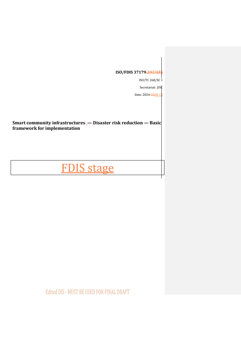 REDLINE ISO/FDIS 37179 - Smart community infrastructures — Disaster risk reduction — Basic framework for implementation
Released:14. 08. 2024