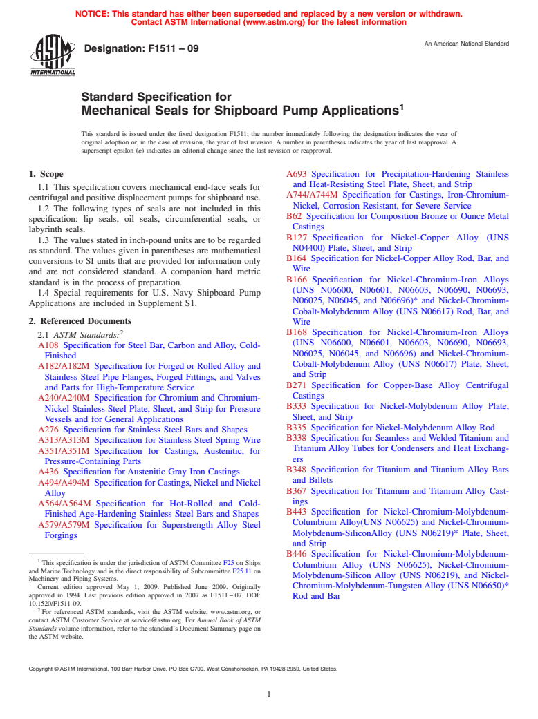 ASTM F1511-09 - Standard Specification for Mechanical Seals for Shipboard Pump Applications