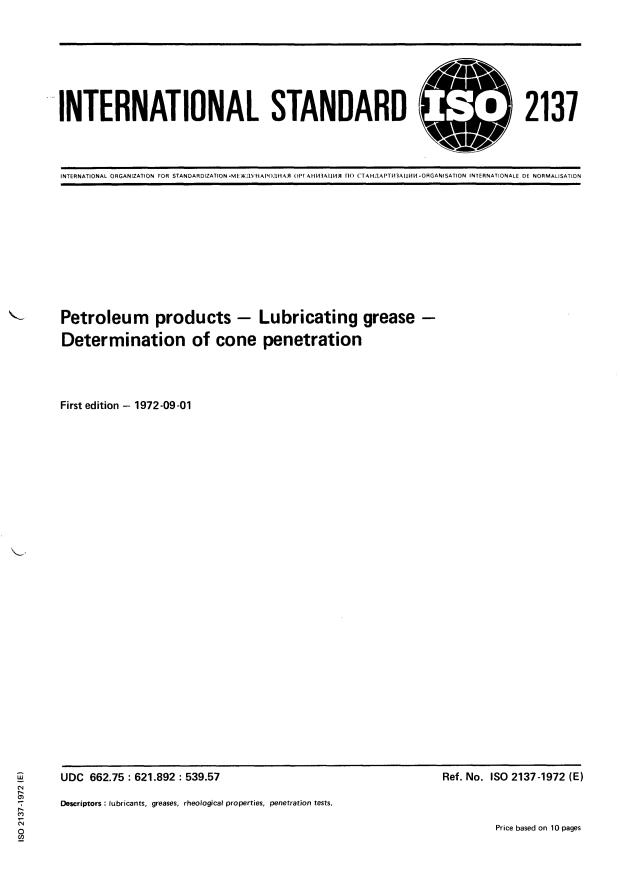 ISO 2137:1972 - Petroleum products -- Lubricating grease -- Determination of cone penetration