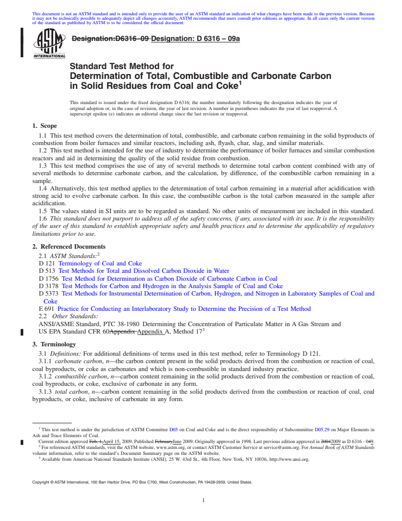 REDLINE ASTM D6316-09a - Standard Test Method for Determination of Total, Combustible and Carbonate Carbon in Solid Residues from Coal and Coke