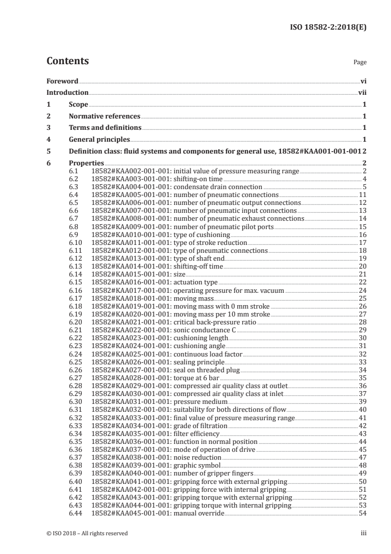 ISO 18582-2:2018 - Fluid power — Specification of reference dictionary — Part 2: Definitions of classes and properties of pneumatics
Released:11/13/2018