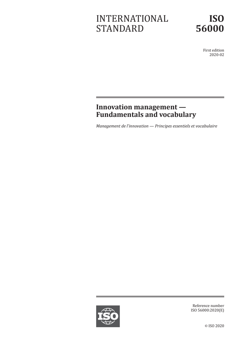 ISO 56000:2020 - Innovation management — Fundamentals and vocabulary
Released:2/18/2020