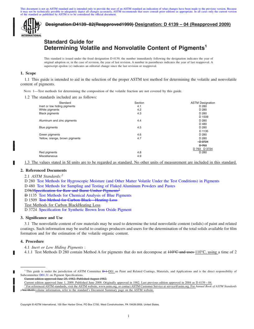 REDLINE ASTM D4139-04(2009) - Standard Guide for Determining Volatile and Nonvolatile Content of Pigments