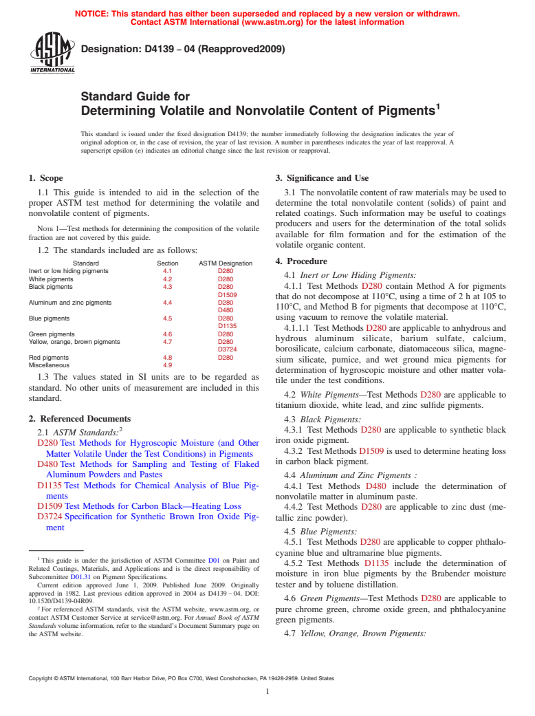 ASTM D4139-04(2009) - Standard Guide for Determining Volatile and Nonvolatile Content of Pigments