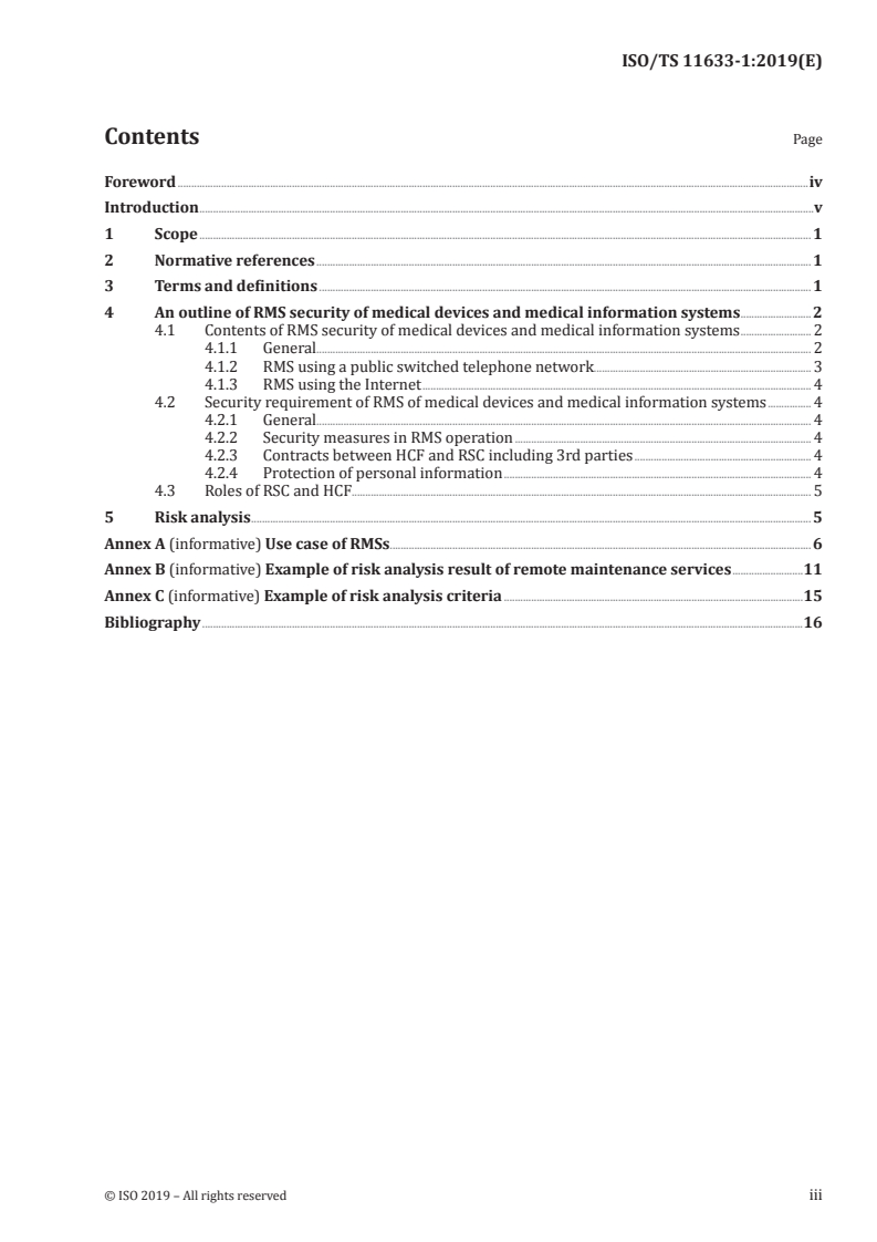 ISO/TS 11633-1:2019 - Health informatics — Information security management for remote maintenance of medical devices and medical information systems — Part 1: Requirements and risk analysis
Released:8/14/2019