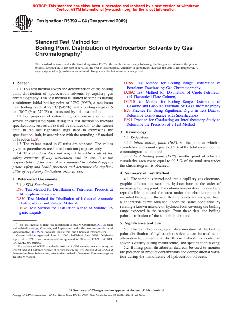 ASTM D5399-04(2009) - Standard Test Method for Boiling Point Distribution of Hydrocarbon Solvents by Gas Chromatography