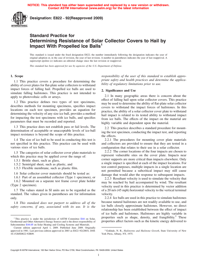 ASTM E822-92(2009) - Standard Practice for Determining Resistance of Solar Collector Covers to Hail by Impact With Propelled Ice Balls