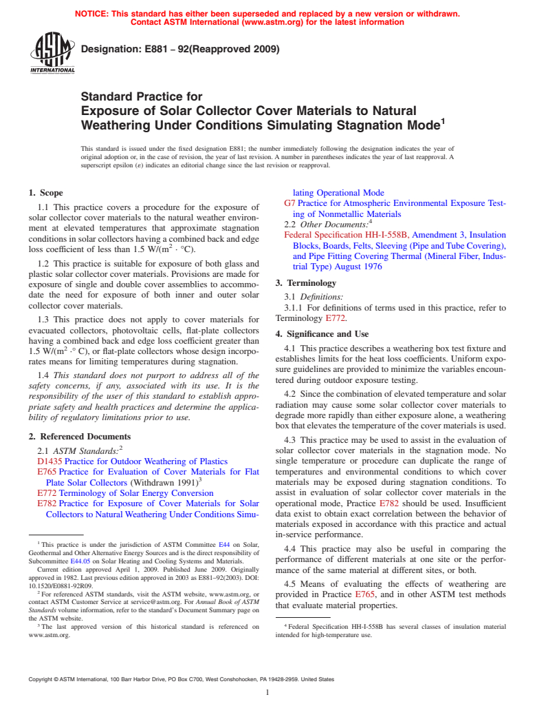 ASTM E881-92(2009) - Standard Practice for Exposure of Solar Collector Cover Materials to Natural Weathering Under Conditions Simulating Stagnation Mode