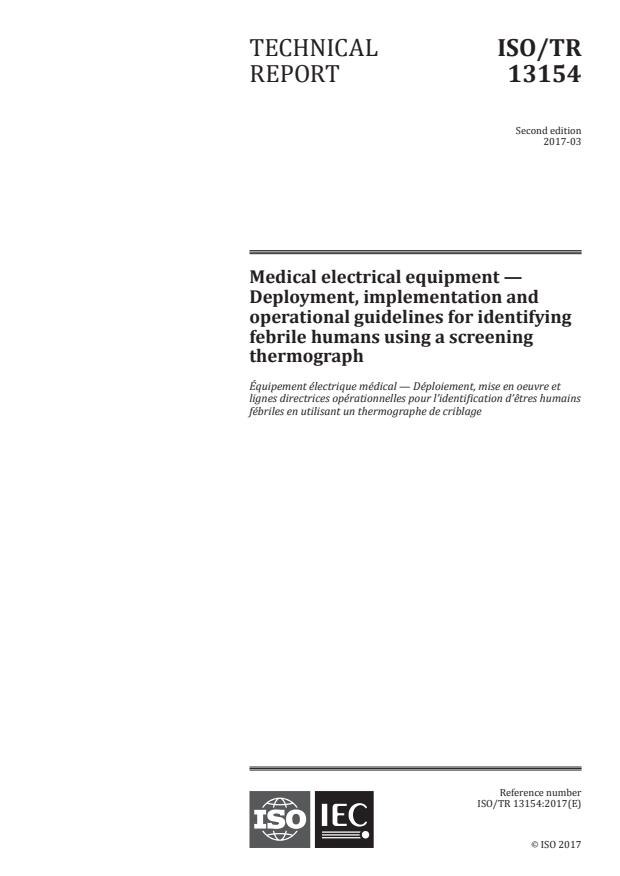 ISO/TR 13154:2017 - Medical electrical equipment -- Deployment, implementation and operational guidelines for identifying febrile humans using a screening thermograph