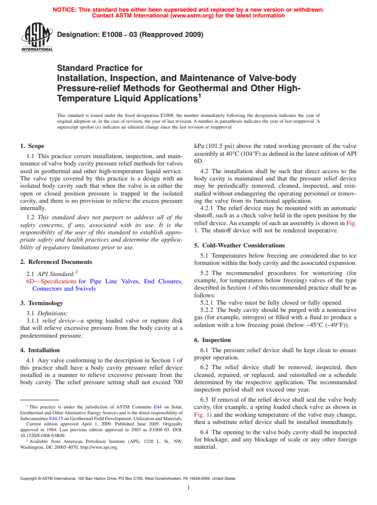 ASTM E1008-03(2009) - Standard Practice for Installation, Inspection, and Maintenance of Valve-body Pressure-relief Methods for Geothermal and Other High-Temperature Liquid Applications (Withdrawn 2018)