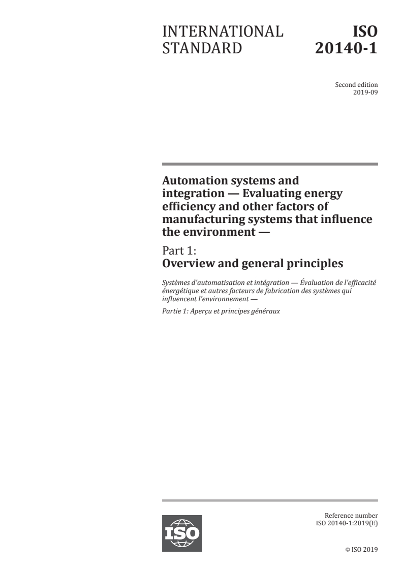 ISO 20140-1:2019 - Automation systems and integration — Evaluating energy efficiency and other factors of manufacturing systems that influence the environment — Part 1: Overview and general principles
Released:9/3/2019
