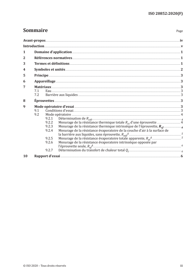 ISO 20852:2020 - Textiles — Détermination du transfert de chaleur total à travers les textiles dans des simulations d’environnements
Released:1/6/2020