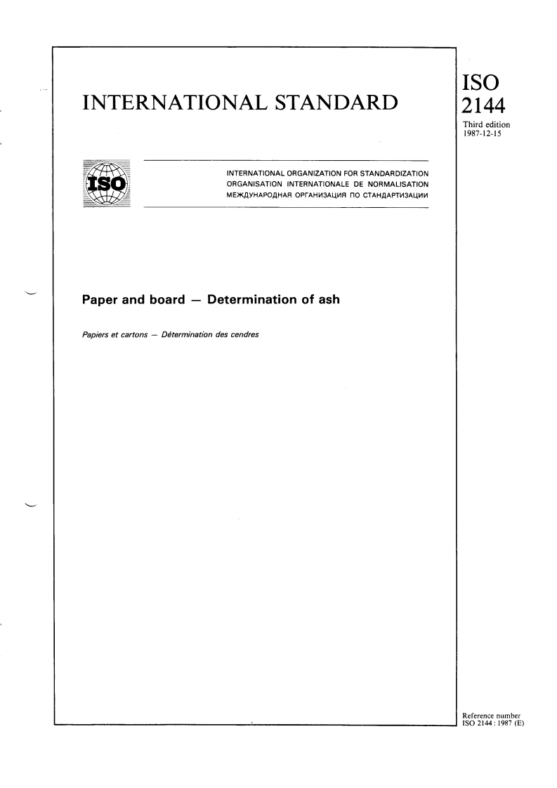 ISO 2144:1987 - Paper and board — Determination of ash
Released:12/10/1987