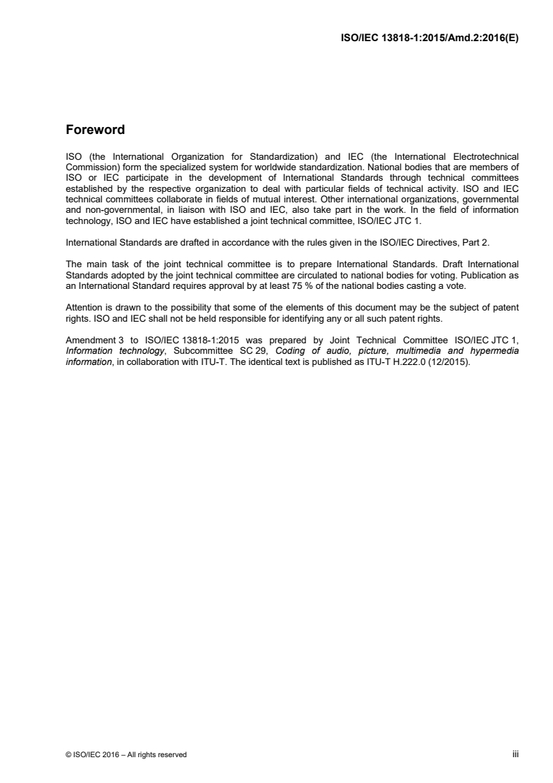 ISO/IEC 13818-1:2015/Amd 2:2016 - Information technology — Generic coding of moving pictures and associated audio information — Part 1: Systems — Amendment 2: Carriage of layered HEVC
Released:7/13/2016