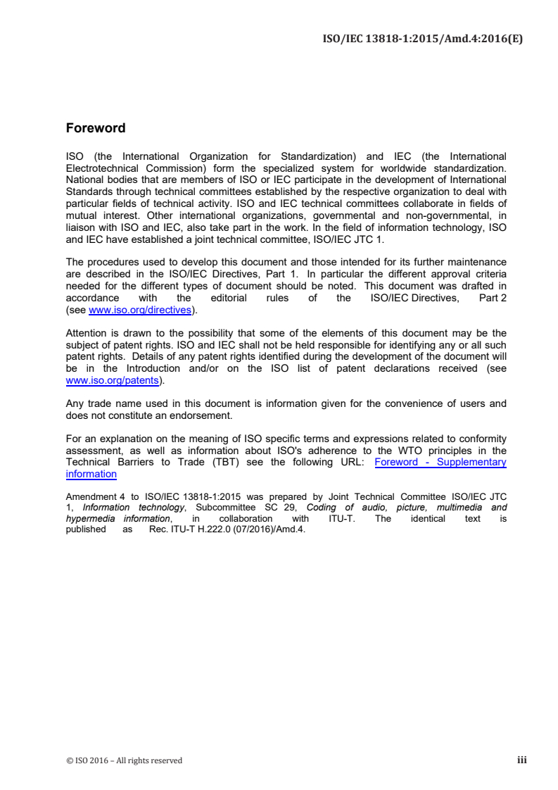 ISO/IEC 13818-1:2015/Amd 4:2016 - Information technology — Generic coding of moving pictures and associated audio information — Part 1: Systems — Amendment 4: New profiles and levels for MPEG4 audio descriptor
Released:10/6/2016