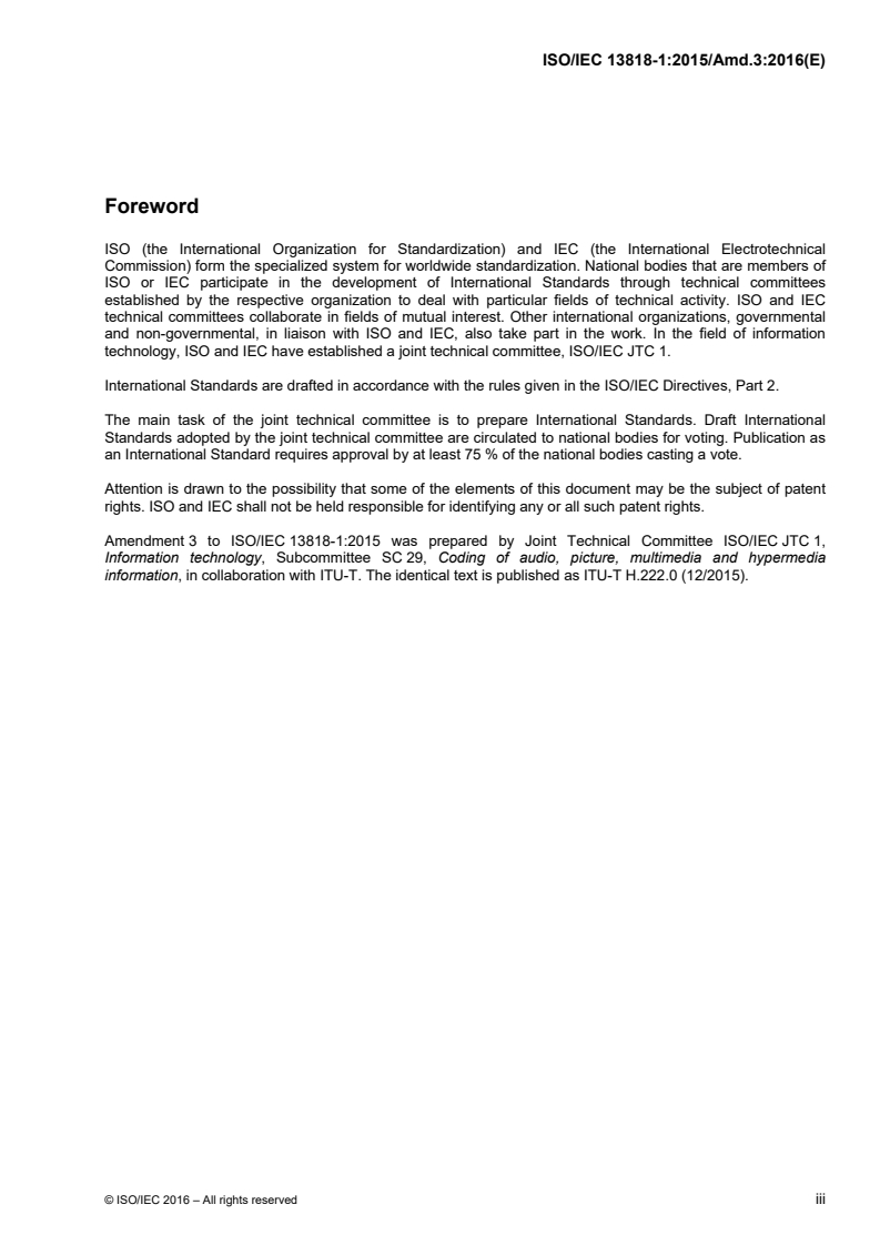 ISO/IEC 13818-1:2015/Amd 3:2016 - Information technology — Generic coding of moving pictures and associated audio information — Part 1: Systems — Amendment 3: Carriage of green metadata in MPEG2 systems
Released:7/13/2016