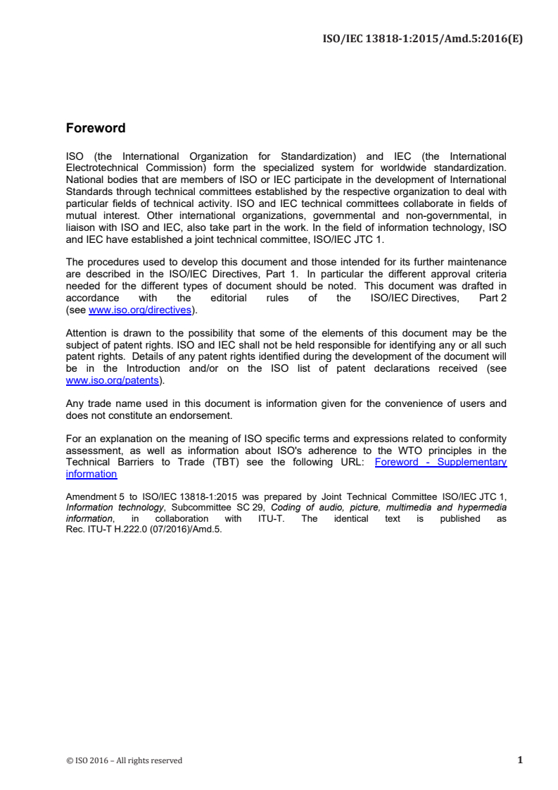 ISO/IEC 13818-1:2015/Amd 5:2016 - Information technology — Generic coding of moving pictures and associated audio information — Part 1: Systems — Amendment 5: Carriage of MPEGH 3D audio over MPEG2 systems
Released:10/6/2016