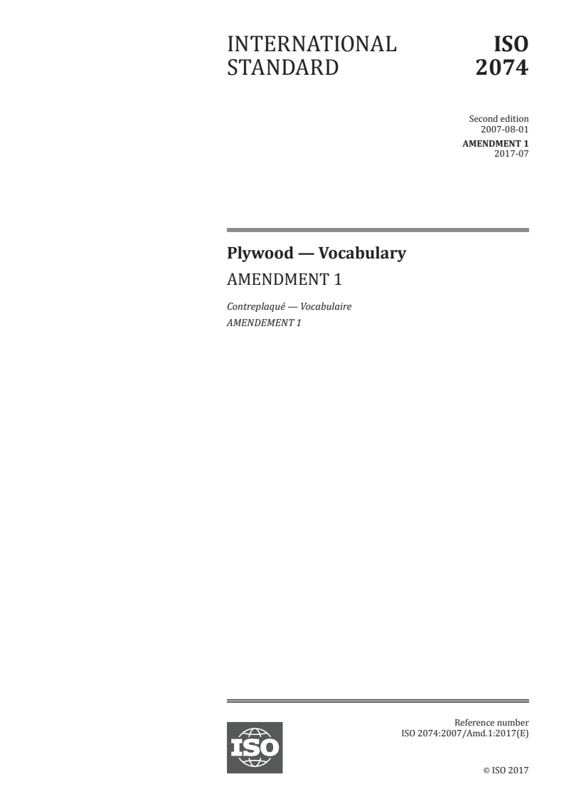 ISO 2074:2007/Amd 1:2017 ISO 2074:2007/Amd 1:2017 - Plywood — Vocabulary — Amendment 1
Released:8/3/2017