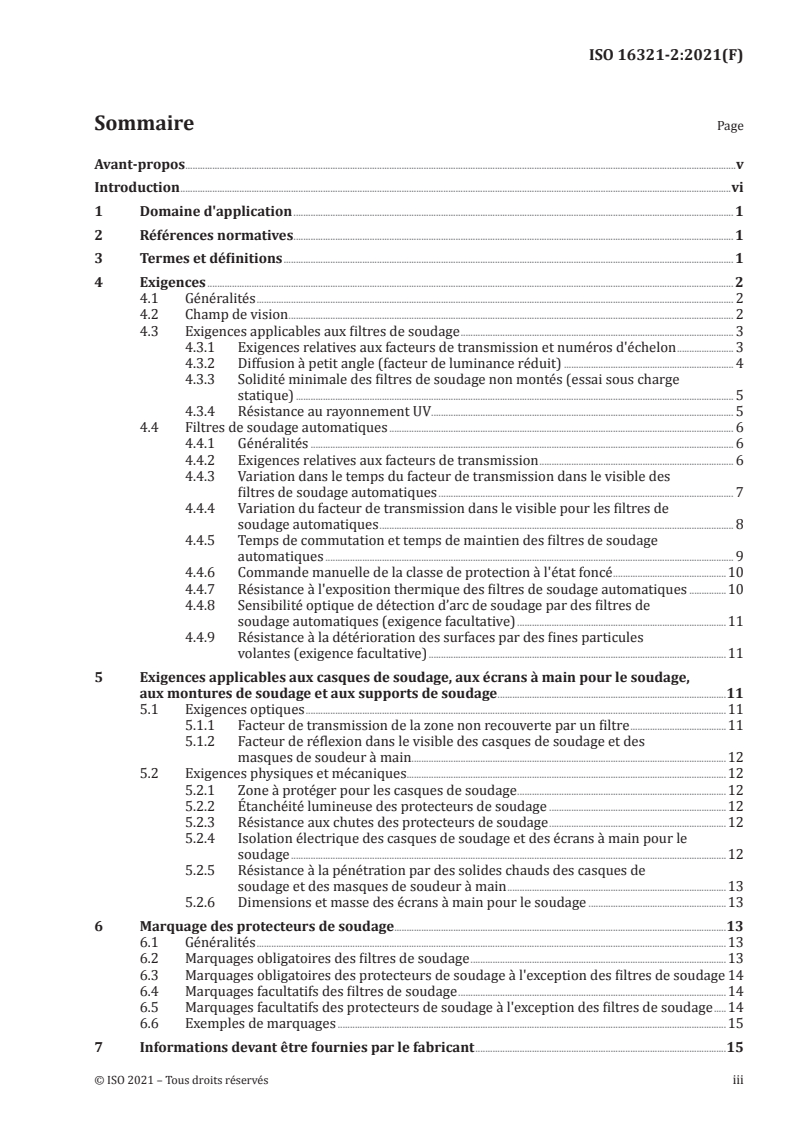 ISO 16321-2:2021 - Protection des yeux et du visage à usage professionnel — Partie 2: Exigences complémentaires relatives aux protecteurs utilisés pour le soudage et les techniques connexes
Released:3/2/2021