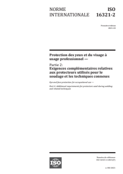 ISO 16321-2:2021 - Protection des yeux et du visage à usage professionnel — Partie 2: Exigences complémentaires relatives aux protecteurs utilisés pour le soudage et les techniques connexes
Released:3/2/2021 - Page 1 preview
