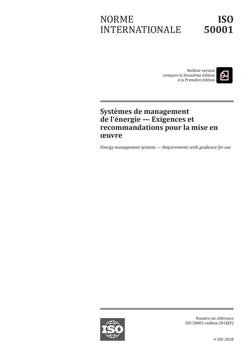 REDLINE ISO 50001:2018 - Systèmes de management de l'énergie — Exigences et recommandations pour la mise en oeuvre
Released:8/20/2018