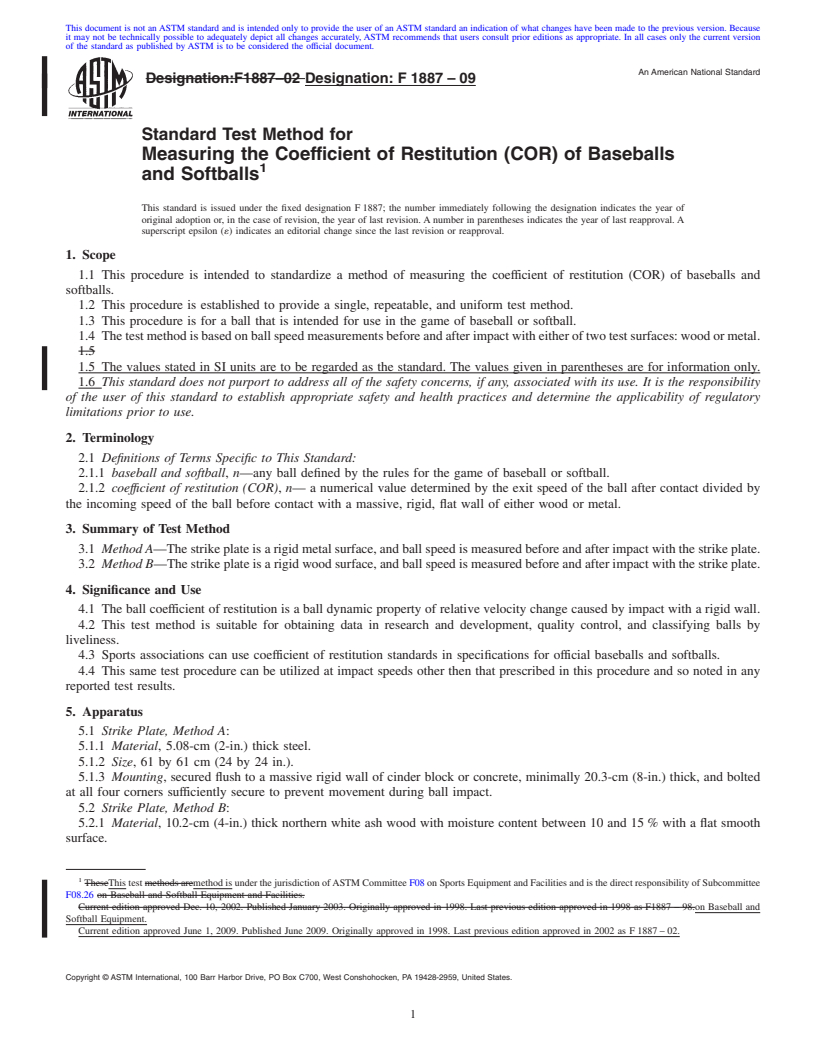 REDLINE ASTM F1887-09 - Standard Test Method for Measuring the Coefficient of Restitution (COR) of Baseballs and Softballs