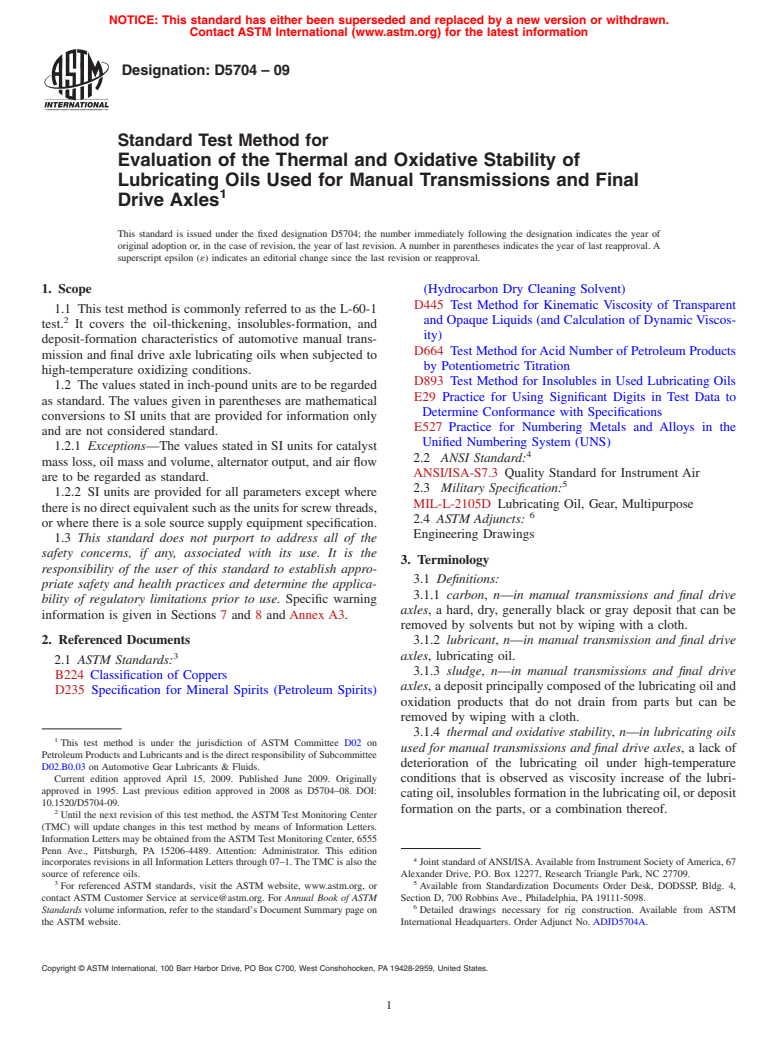 ASTM D5704-09 - Standard Test Method for Evaluation of the Thermal and Oxidative Stability of Lubricating Oils Used for Manual Transmissions and Final Drive Axles