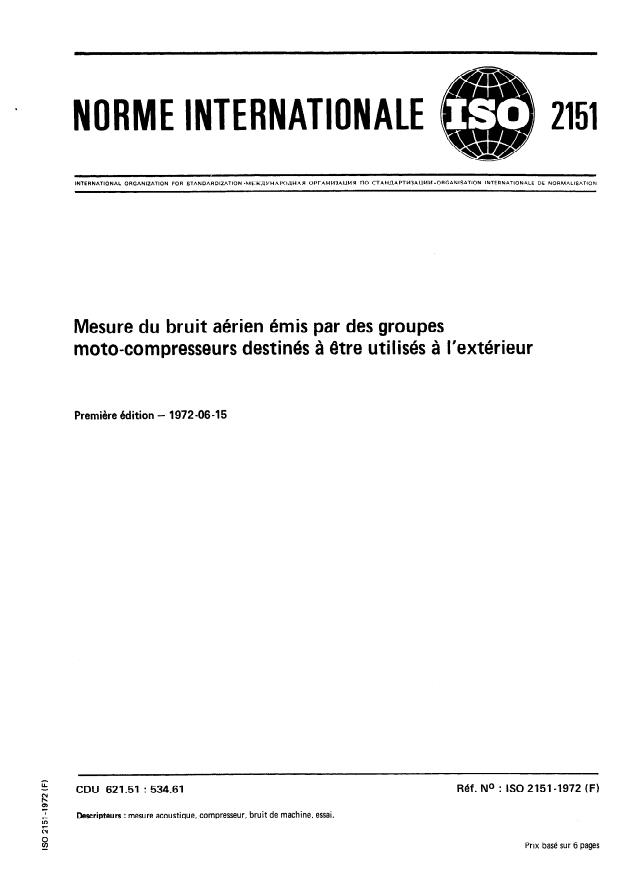 ISO 2151:1972 - Mesure du bruit aérien émis par des groupes moto-compresseurs destinés a etre utilisés a l'extérieur