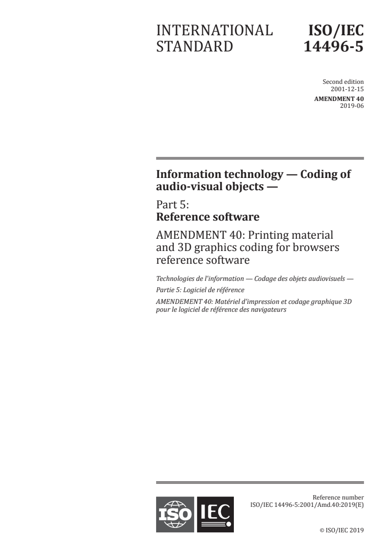 ISO/IEC 14496-5:2001/Amd 40:2019 - Information technology — Coding of audio-visual objects — Part 5: Reference software — Amendment 40: Printing material and 3D graphics coding for browsers reference software
Released:6/26/2019