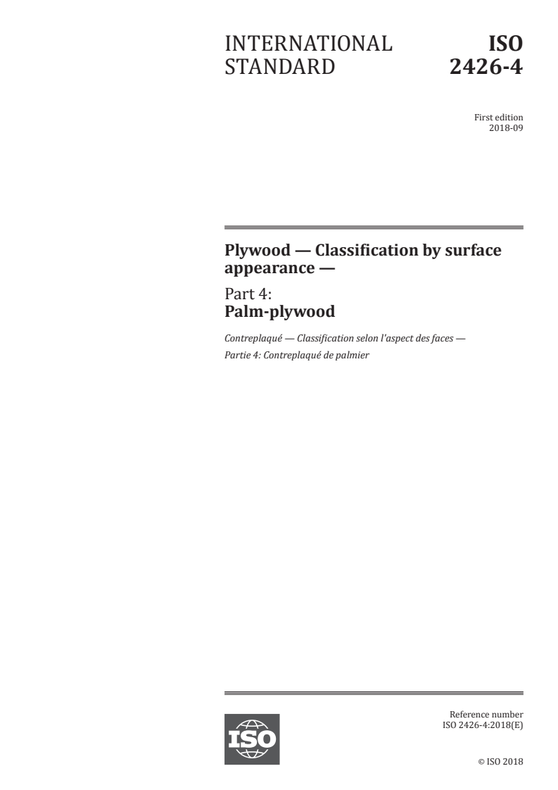ISO 2426-4:2018 - Plywood — Classification by surface appearance — Part 4: Palm-plywood
Released:9/19/2018