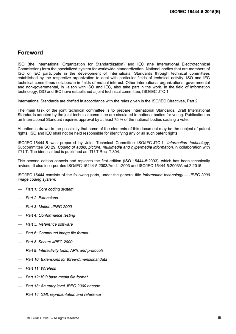 ISO/IEC 15444-5:2015 - Information technology — JPEG 2000 image coding system: Reference software — Part 5:
Released:10/14/2015