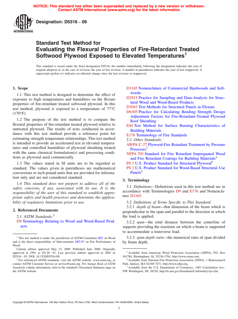 ASTM D5516-09 - Standard Test Method for Evaluating the Flexural Properties of Fire-Retardant Treated Softwood Plywood Exposed to Elevated Temperatures