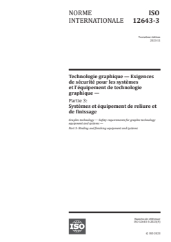 ISO 12643-3:2023 ISO 12643-3:2023 - Technologie graphique — Exigences de sécurité pour les systèmes et l'équipement de technologie graphique — Partie 3: Systèmes et équipement de reliure et de finissage
Released:30. 11. 2023 - Page 1 preview