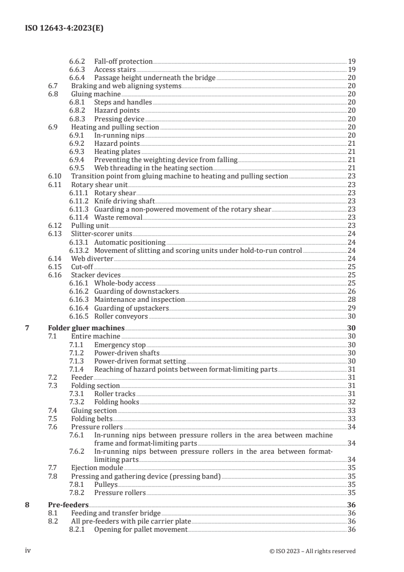 ISO 12643-4:2023 ISO 12643-4:2023 - Graphic technology — Safety requirements for graphic technology equipment and systems — Part 4: Converting equipment and systems
Released:30. 11. 2023 - Page 4 preview