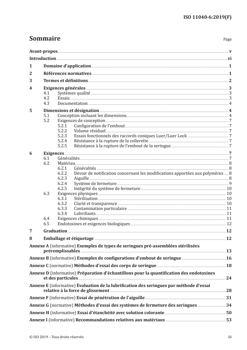 ISO 11040-6:2019 - Seringues préremplies — Partie 6: Cylindres en plastique pour produits injectables et seringues pré-assemblées stérilisées préremplissables
Released:3/26/2019