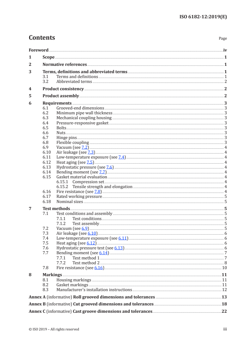 ISO 6182-12:2019 - Fire protection — Automatic sprinkler systems — Part 12: Requirements and test methods for grooved-end components for steel pipe systems
Released:4/25/2019