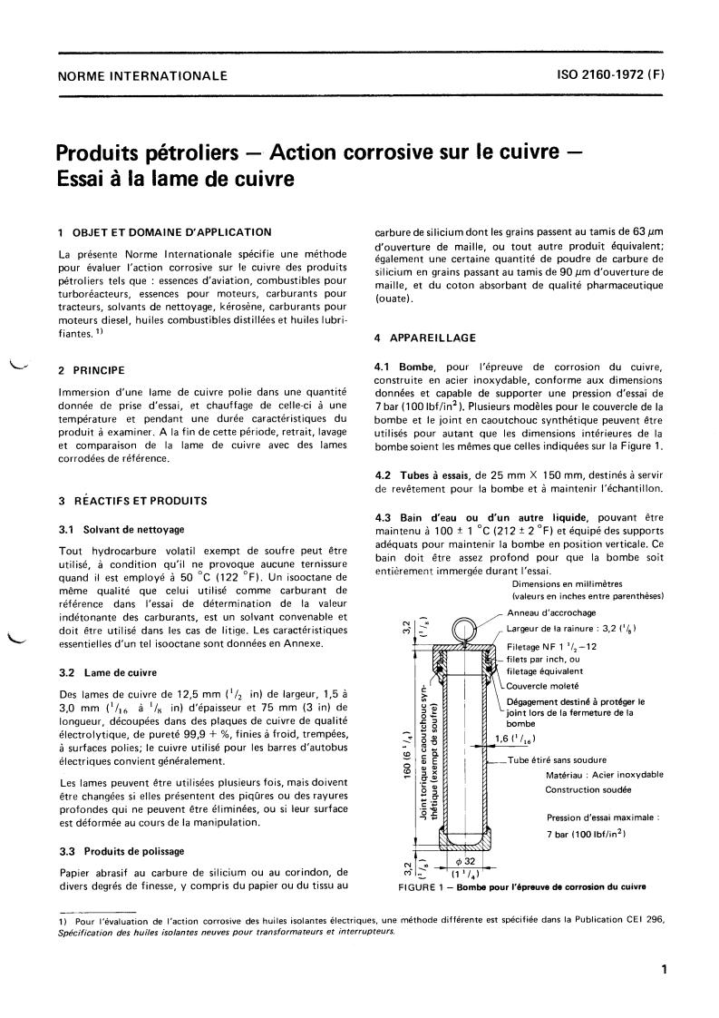 ISO 2160:1972 - Petroleum products — Corrosiveness to copper — Copper strip test
Released:11/1/1972