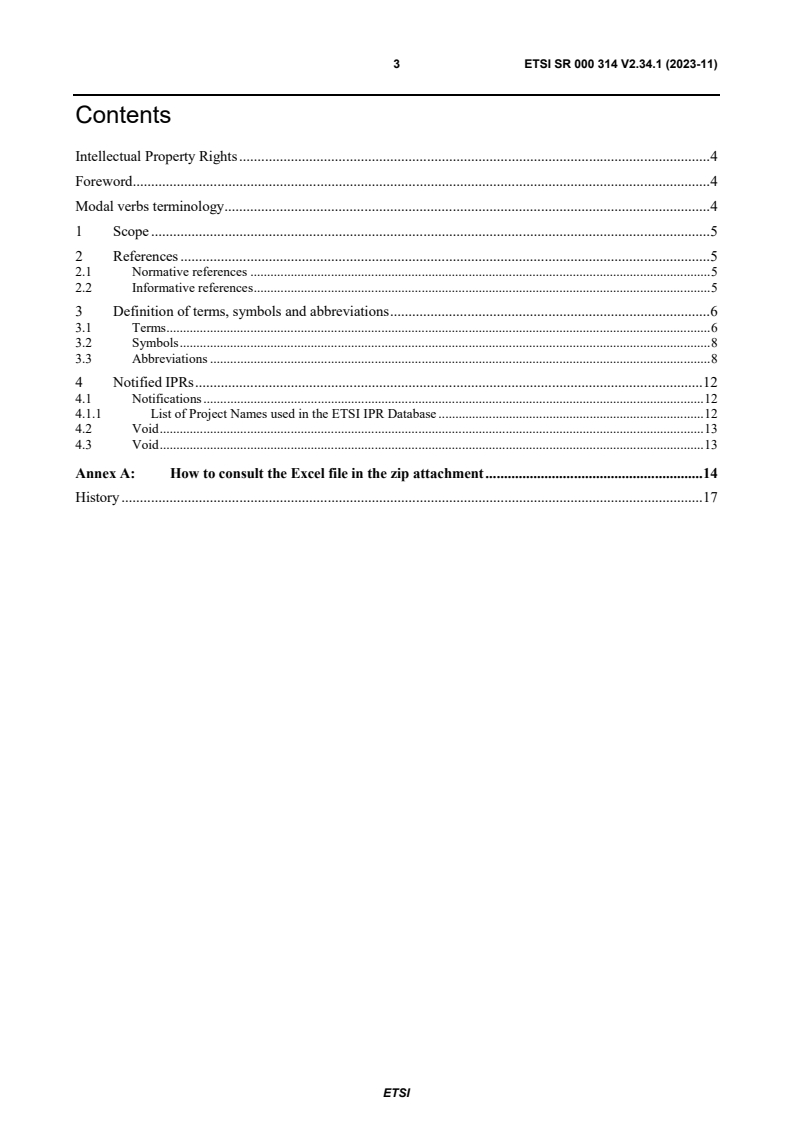 ETSI SR 000 314 V2.34.1 (2023-11) ETSI SR 000 314 V2.34.1 (2023-11) - Intellectual Property Rights (IPRs); Essential, or potentially Essential, IPRs notified to ETSI in respect of ETSI standards