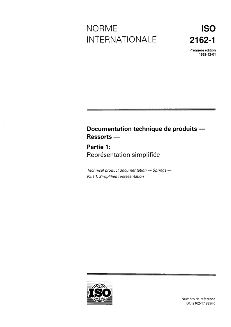 ISO 2162-1:1993 - Documentation technique de produits — Ressorts — Partie 1: Représentation simplifiée
Released:25. 11. 1993