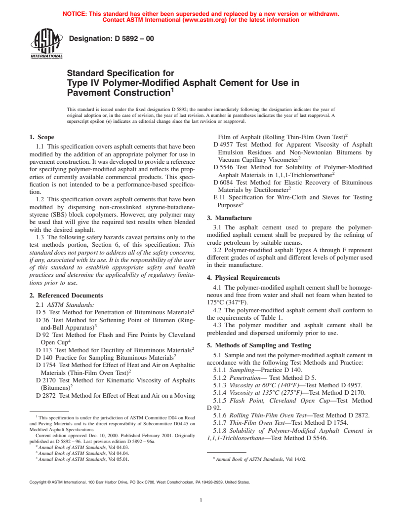 ASTM D5892-00 - Standard Specification for Type IV Polymer-Modified Asphalt Cement for Use in Pavement Construction (Withdrawn 2005)