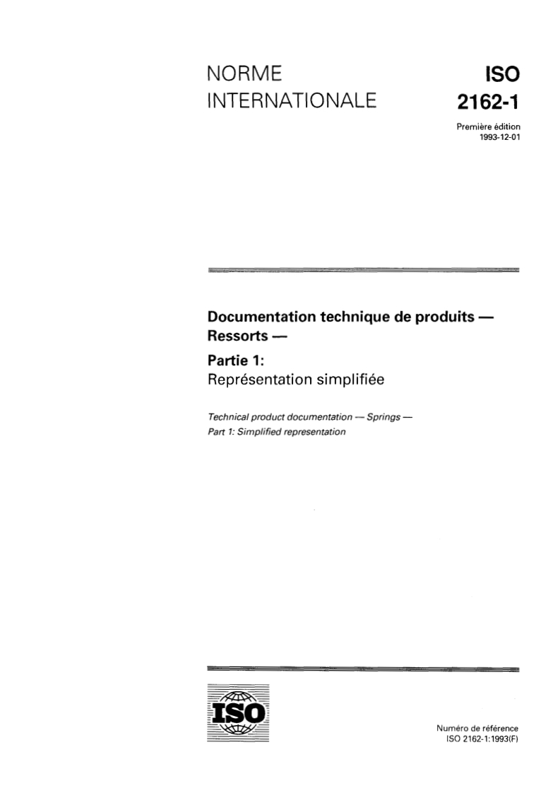 ISO 2162-1:1993 - Documentation technique de produits — Ressorts — Partie 1: Représentation simplifiée
Released:25. 11. 1993