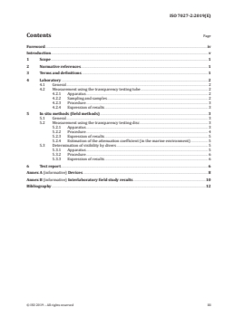 ISO 7027-2:2019 - Water quality — Determination of turbidity — Part 2: Semi-quantitative methods for the assessment of transparency of waters
Released:18. 01. 2019 - Page 3 preview