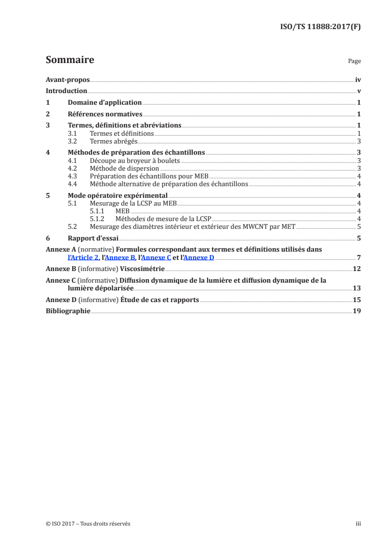 ISO/TS 11888:2017 - Nanotechnologies — Caractérisation des nanotubes en carbone multicouches — Facteurs de forme mésoscopique
Released:7/12/2017
