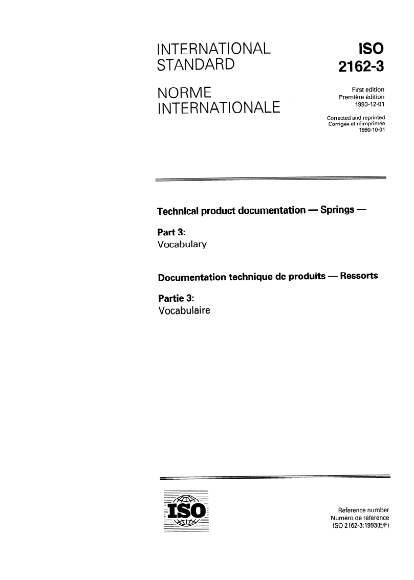 ISO 2162-3:1993 - Technical product documentation — Springs — Part 3: Vocabulary
Released:11/25/1993