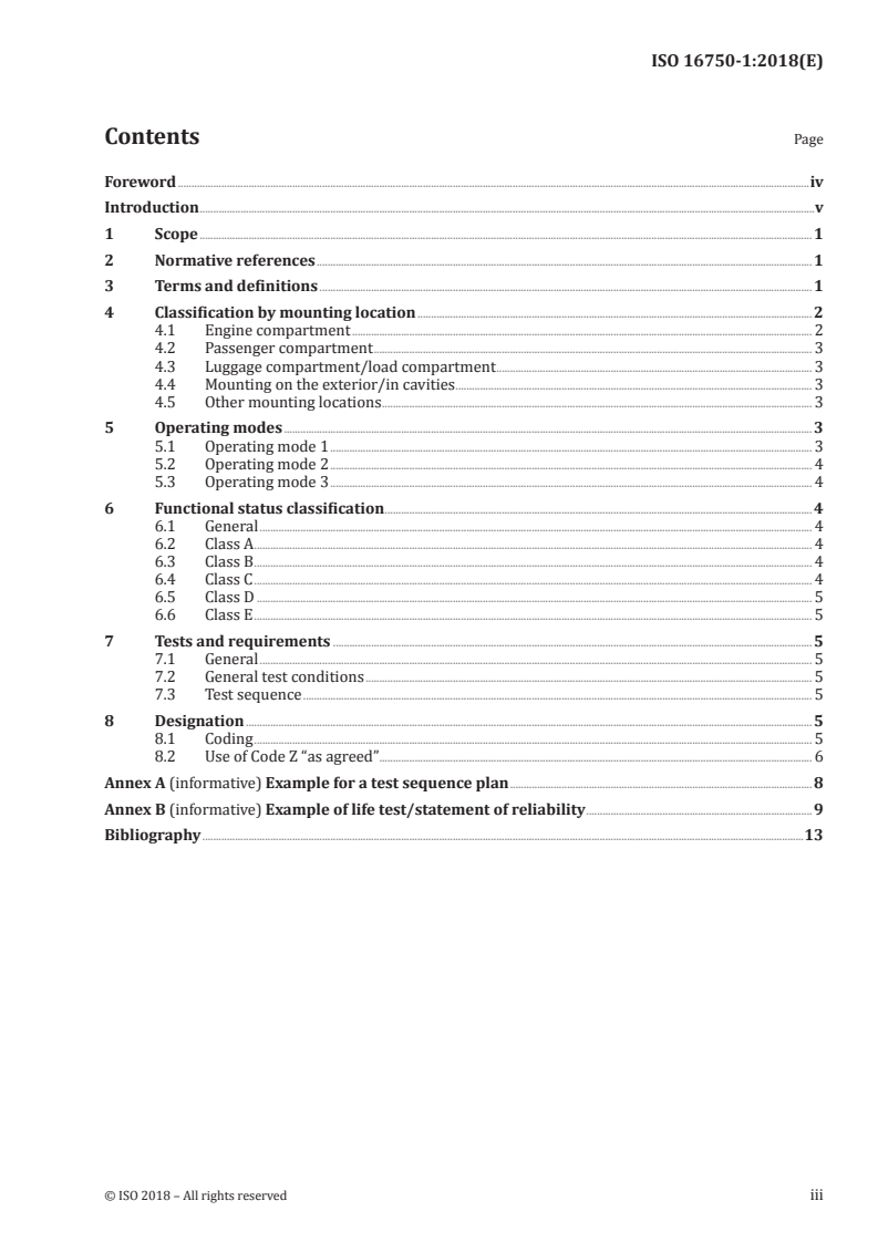ISO 16750-1:2018 ISO 16750-1:2018 - Road vehicles — Environmental conditions and testing for electrical and electronic equipment — Part 1: General
Released:11/29/2018 - Page 3 preview