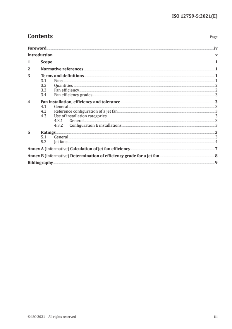 ISO 12759-5:2021 - Fans — Efficiency classification for fans — Part 5: Jet fans
Released:6/30/2021