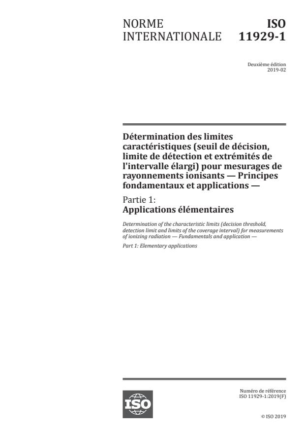 ISO 11929-1:2019 - Détermination des limites caractéristiques (seuil de décision, limite de détection et extrémités de l'intervalle élargi) pour mesurages de rayonnements ionisants -- Principes fondamentaux et applications
